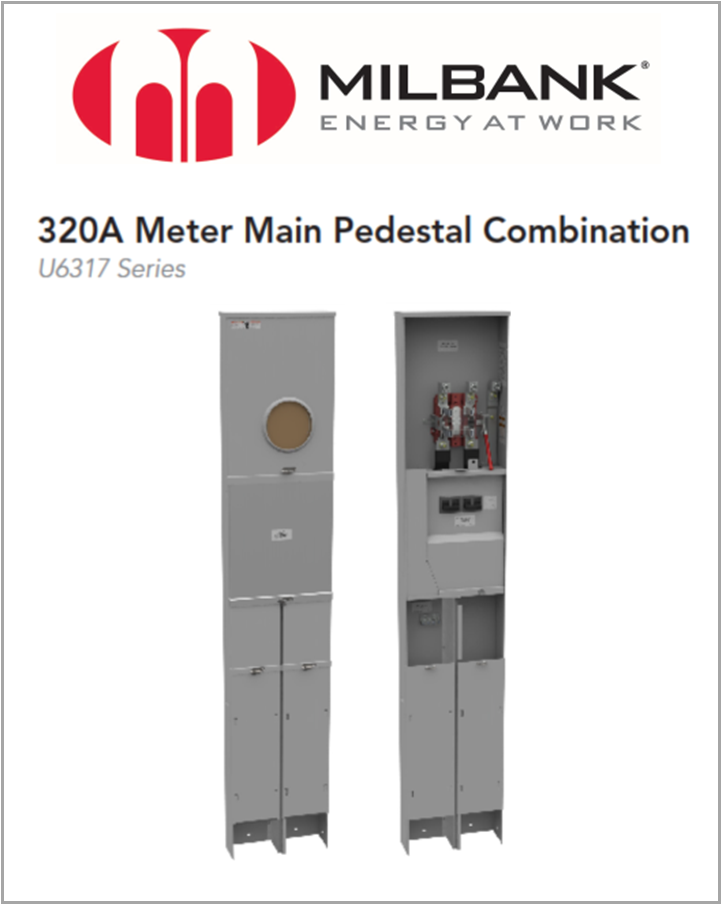 Milbank 320A Meter Main Pedestal CombinationPMilbank New Products